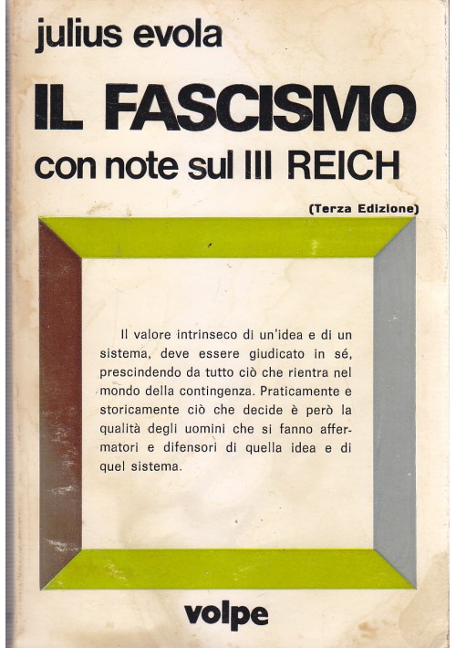 IL FASCISMO CON NOTE DEL III REICH di Julius Evola 1979  Giovanni Volpe Editore 